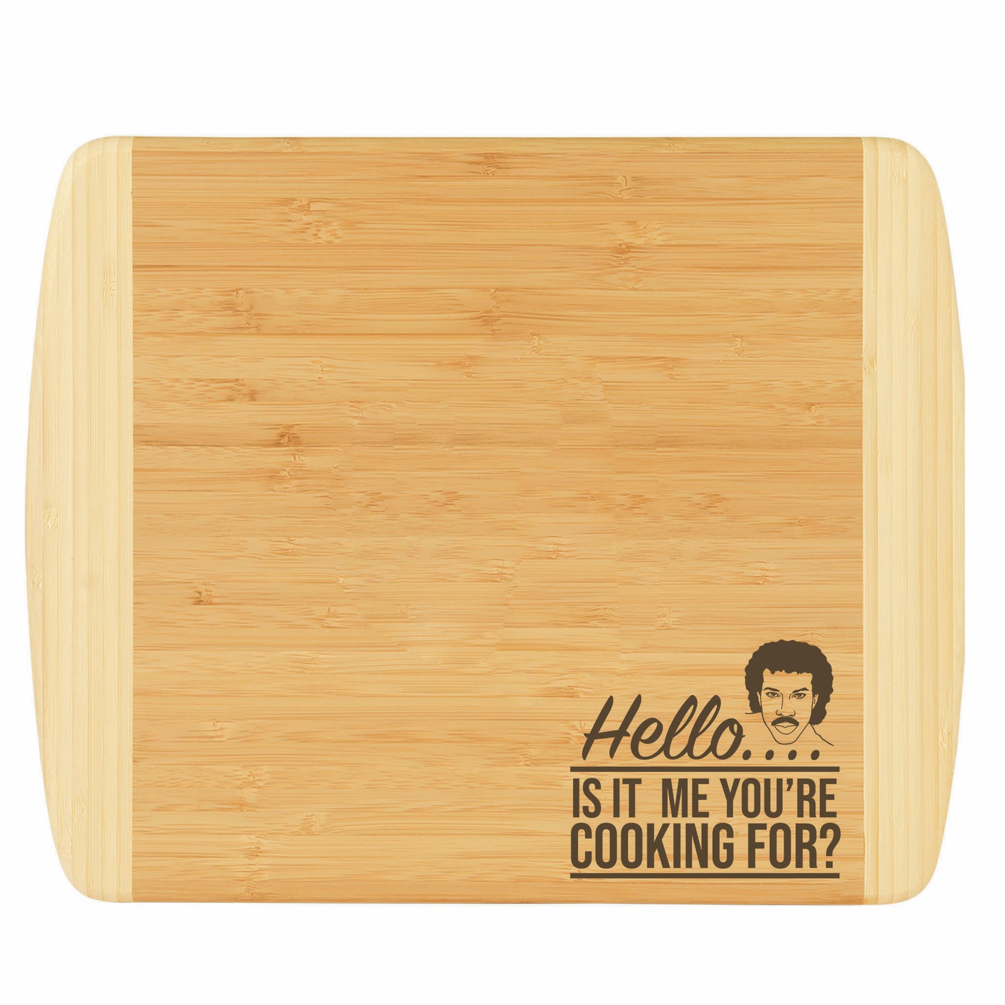 Lionel Richie Bamboo Cutting Boards | Hello Is It Me You're Cooking For Wood Cutting Boards | Different Styles Available