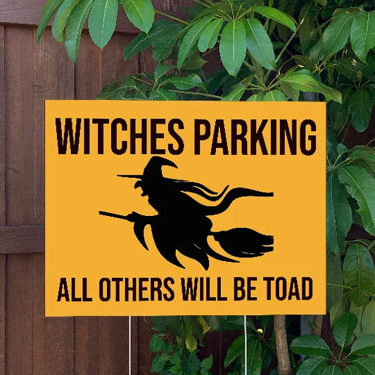 Halloween Yard Sign | Witch's Parking All Others Will Be Toad | Large Holiday Sign with Metal Stake Included | 24"x18" Lawn Sign