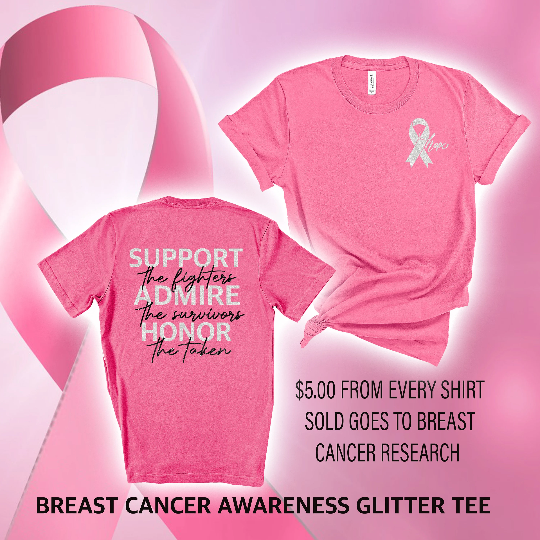 Pink Breast Cancer Awareness Glitter Tee | Support, Admire, Honor Breast Cancer T-Shirt