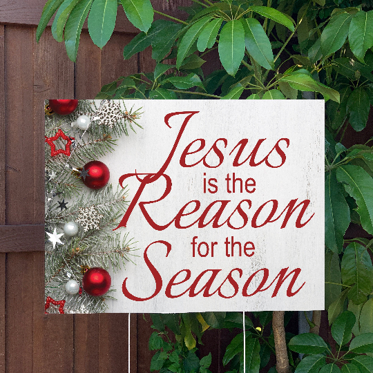 Christmas Yard Sign | Jesus Is The Reason For The Season | Large Holiday Sign with Metal Stake Included | 24"x18" Lawn Sign