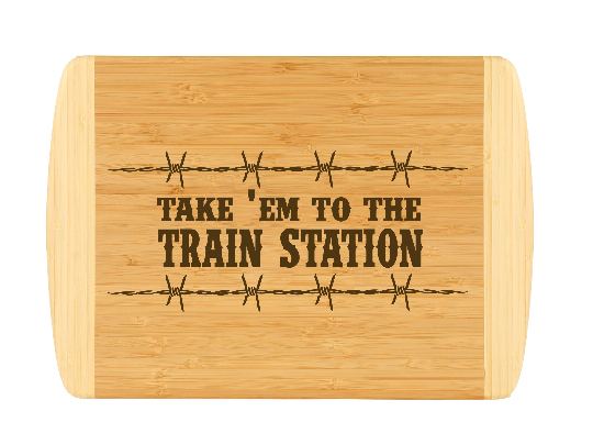Yellowstone Inspired Wood Cutting Board | Take Em' To The Train Station | Kitchen Gifts