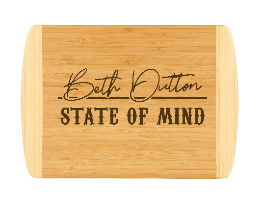 Yellowstone Inspired Wood Cutting Board | Beth Dutton State of Mind | Kitchen Gifts