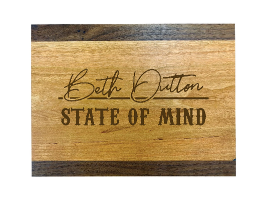 Yellowstone Inspired Wood Cutting Board | Beth Dutton State of Mind | Kitchen Gifts