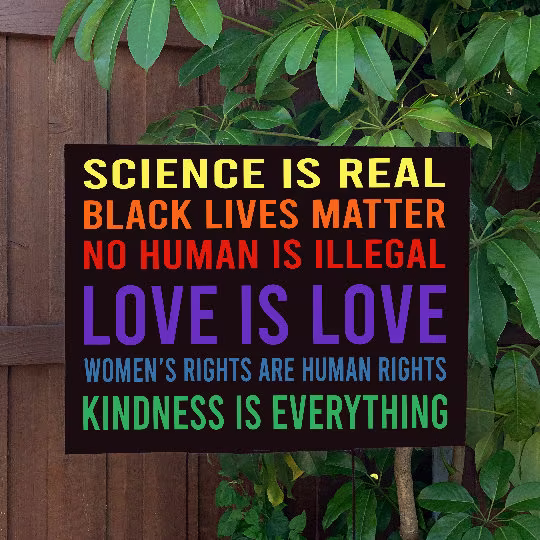 Kindness is Everything Yard Sign | Large 24"x18" Love is Love Lawn Sign with Metal Stake Included