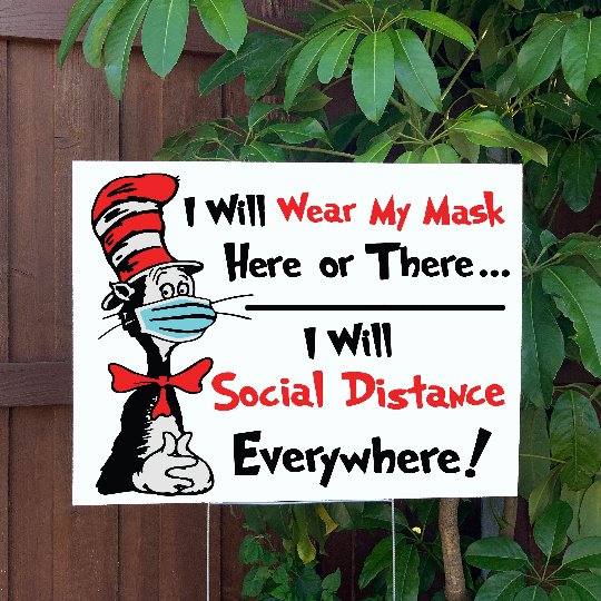 Social Distance Mask Yard Sign | I Will Wear My Mask Here or There | Large 24"x18" Lawn Sign with Metal Stake Included