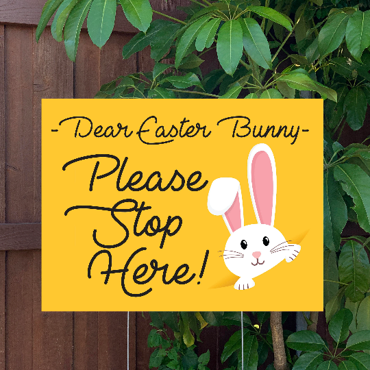Easter Yard Sign | Easter Bunny Please Stop Here | Large Holiday Sign with Metal Stake Included | 24"x18" Lawn Sign